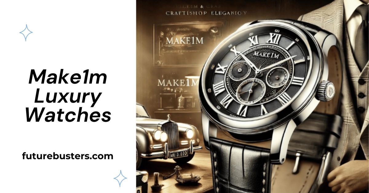 Make1m Luxury Watches