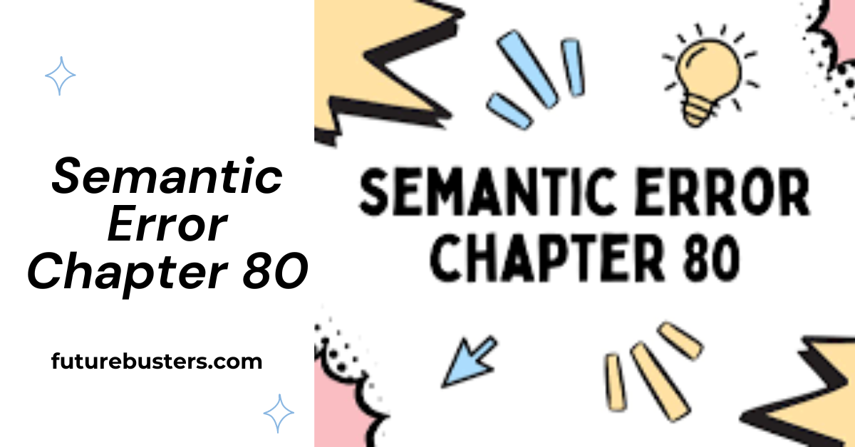 Semantic Error Chapter 80